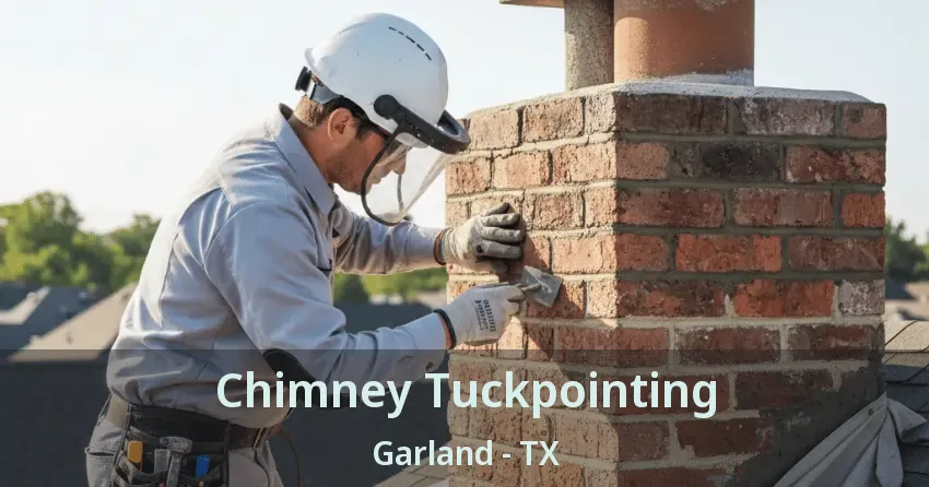 Chimney Tuckpointing Garland - TX Chimney Tuckpointing Garland - TX