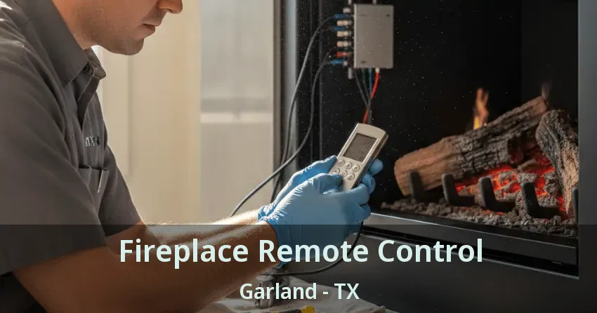 Fireplace Remote Control Garland - TX